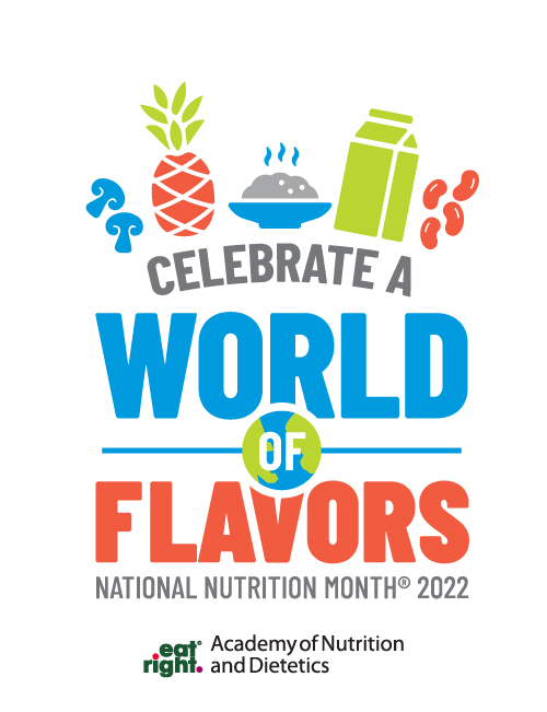 celebrate a world of flavors for national nutrition month